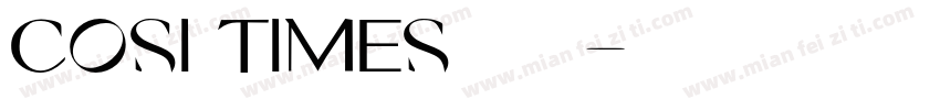 Cosi Times字体字体转换